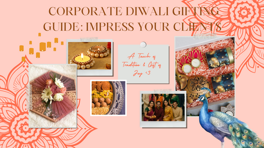 Corporate Diwali Gifting Guide: Impress Your Clients & Employees