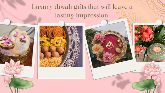 Luxury Diwali Gifts That Will Leave a Lasting Impression